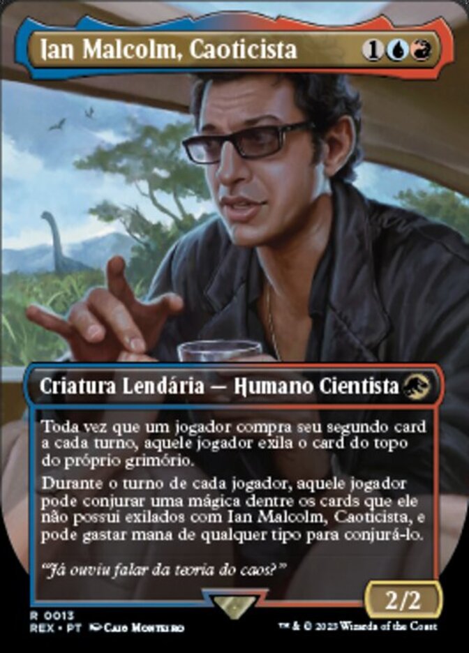 ian malcolm mtg commander deck Malcolm, Chaotician [13] [Borderless] [Universes Beyond: Jurassic World Collection] [Foil]  Face to Face Games that player exiles the top card of their library Ian Malcolm, Chaotician | Chaos,
